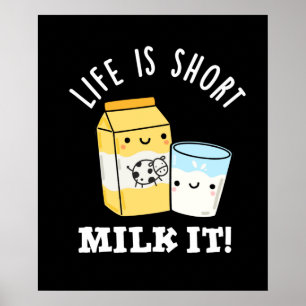 Affiche LIfe Est Lait Court Il Drôle Boire Pun Sombre BG