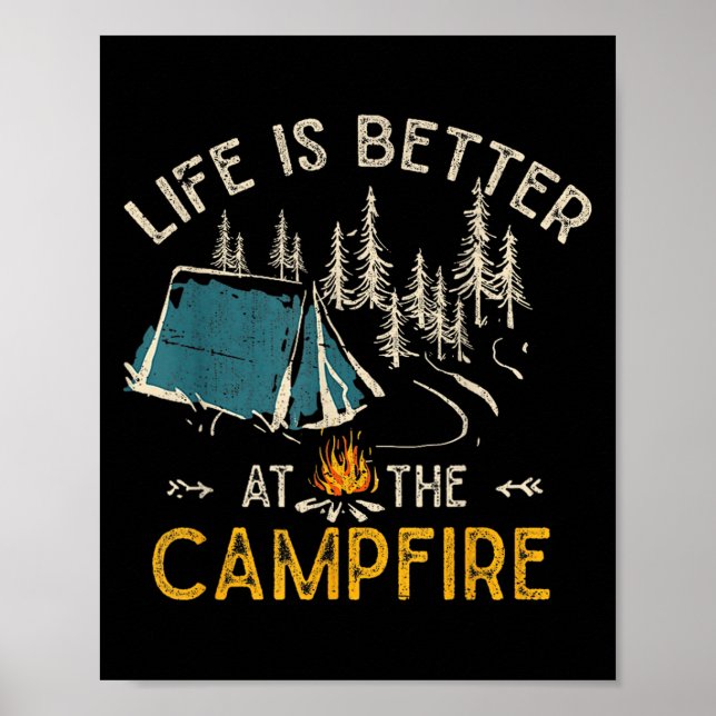 Affiche Life Is Better At The Campfire Funny Camper Camp C (Devant)