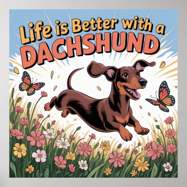 Affiche Life Is Better With A Dachshund (Devant)