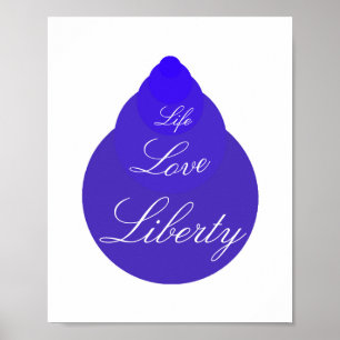 Affiche Life Love Liberty