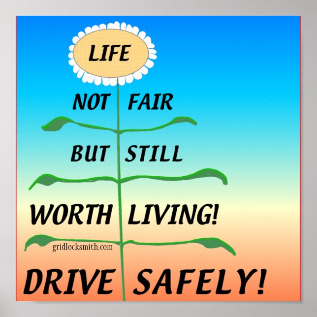 Affiche LifeNotFair-DriveSafely ! (Devant)