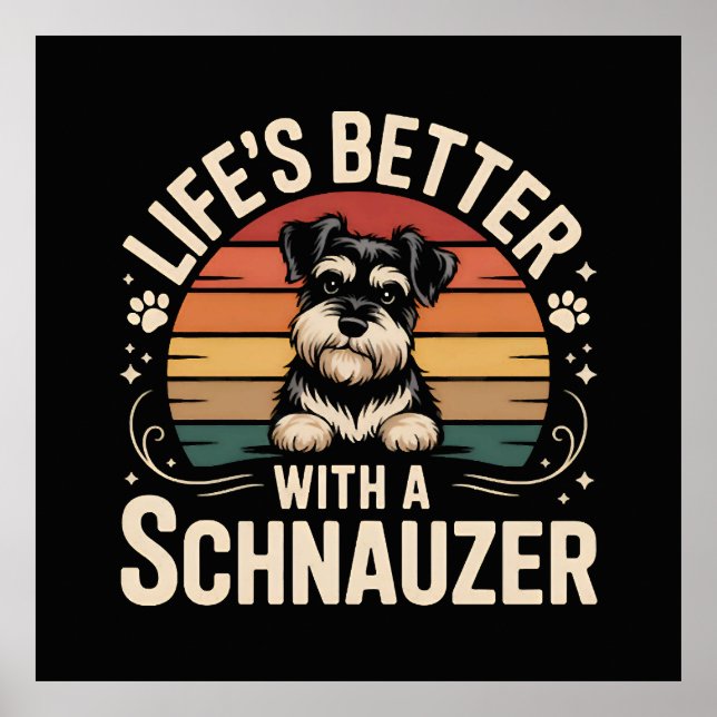 Affiche Life's Better With A Schnauzer (Devant)