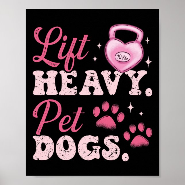 Affiche Lift Heavy Pet Dogs Workout Bodybuilding Weightlif (Devant)