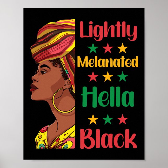 Affiche Lightly Melanated Hella Black History Melanin Afri (Devant)
