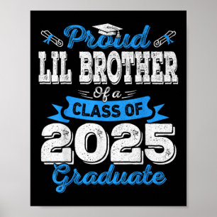 Affiche Lil Brother 2025 Graduation Fier Lil Brother Cl O