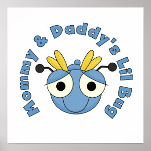 Affiche Lil Bug de maman et papa