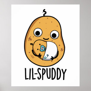 Affiche Lil Spuddy Funny Potato Pun