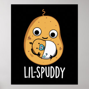 Affiche Lil Spuddy Funny Potato Pun Dark BG