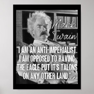 Affiche L'impérialisme Mark Twain Citation Anti-War Citati