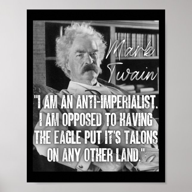 Affiche L'impérialisme Mark Twain Citation Anti-War Citati (Devant)