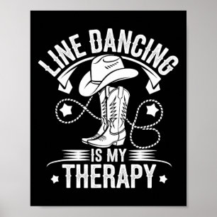 Affiche Line Dancing Is My Therapy Country Music Line Danc