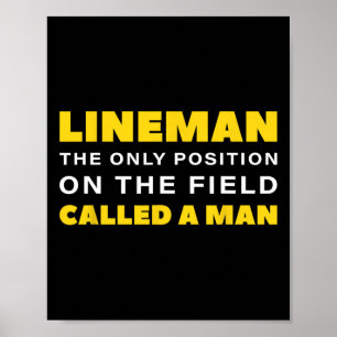 Affiche Lineman La Seule Position Sur Le Terrain Appelée M