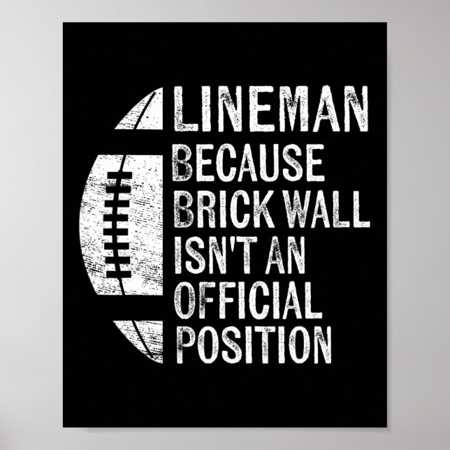 Affiche Lineman parce que Brick Wall n'est pas un poste of (Devant)