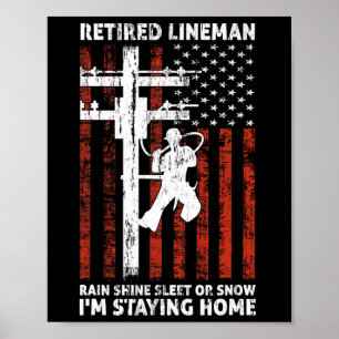 Affiche Lineman Retraite 4 juillet drôle Novelty Man W
