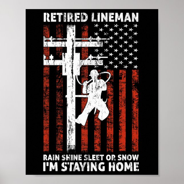Affiche Lineman Retraite 4 juillet drôle Novelty Man W (Devant)