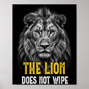 Affiche Lion ne essuie pas - Drôle Mème Lion