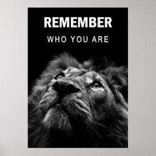 Affiche Lion Remember Who You Are