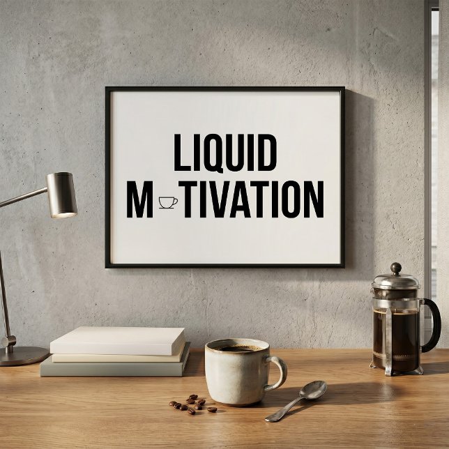 Affiche Liquid Motivation Moderne Accro au Caféine  (Créateur téléchargé)