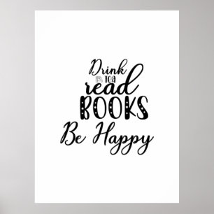 Affiche Lire Art Boire Thé Lire Livres Soyez Heureux