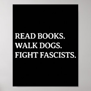 Affiche Lire des livres Promener des chiens Combattre les 