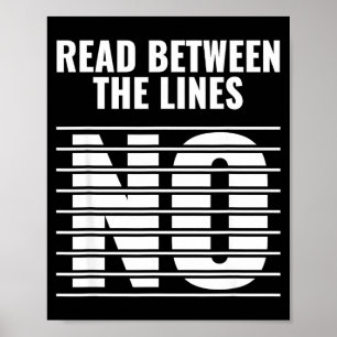 Affiche Lire entre les lignes - Non _ Drôle Sombre Sarcast
