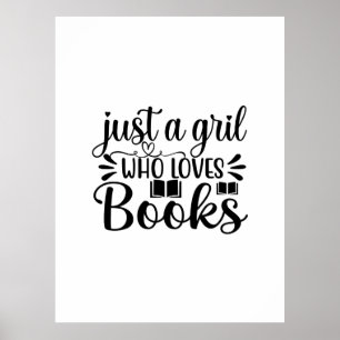 Affiche Lire L'Art Juste Une Fille Qui Aime Les Livres