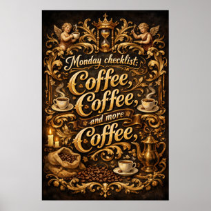 Affiche Liste de contrôle du lundi Café Plus de café Art v