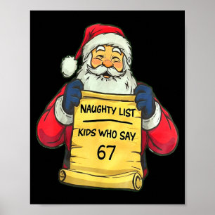 Affiche Liste de naughty Santa drôle Enfants qui disent 67
