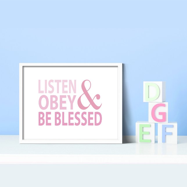 Affiche Listen Obey and Be Blessed  (Créateur téléchargé)