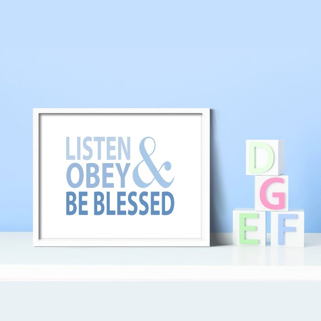 Affiche Listen Obey and Be Blessed  (Créateur téléchargé)