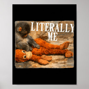 Affiche Littéralement moi singe frappe bébé singe et peluc