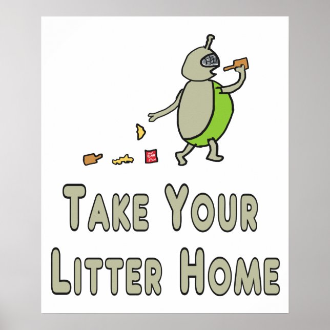 Affiche Litterbug Ramenez Votre Litter À La Maison (Devant)