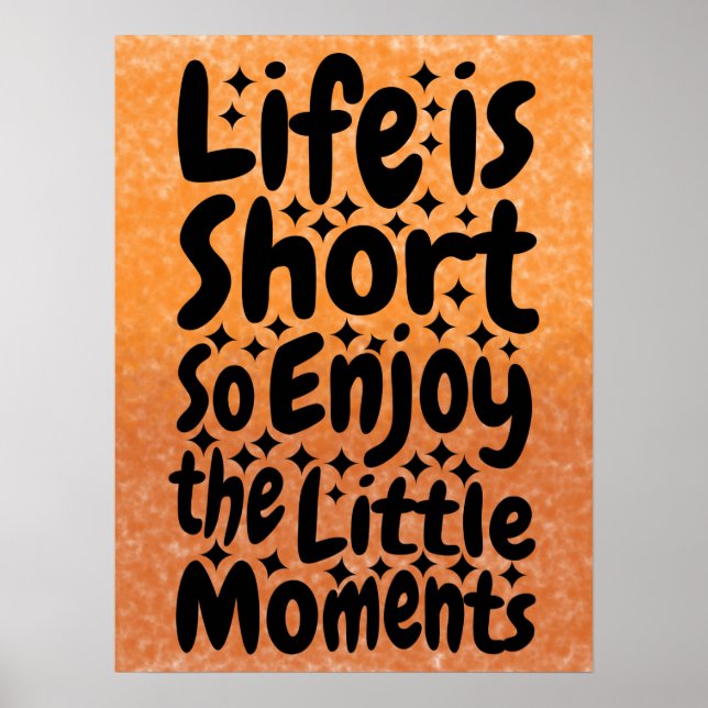 Affiche Little Moments - Citation Inspirationnelle (Devant)