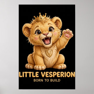 Affiche Little Vesperion — Né pour construire