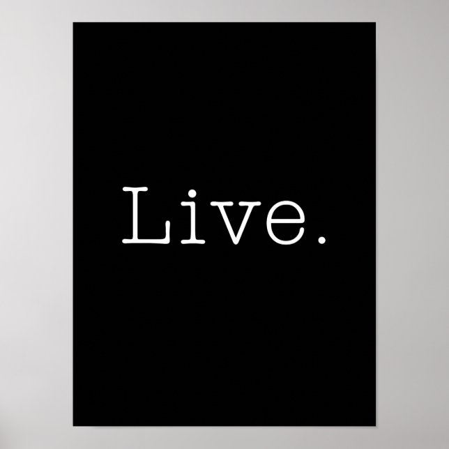 Affiche Live. Black And White Live Quote Template (Devant)