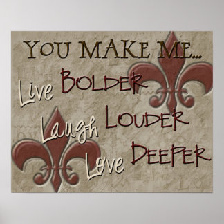 Affiche Live Bolder Rire plus fort Amour Deeper