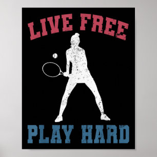 Affiche Live Free Jouer Dur Femme Tennis Joueuse Drôle Quo