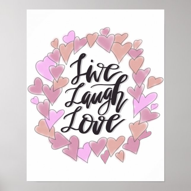 Affiche Live Laugh Love (Devant)