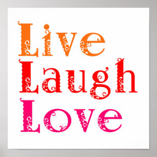 Affiche Live Laugh Love
