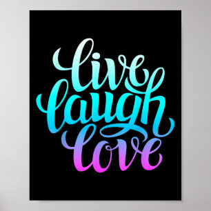Affiche Live Laugh Love Tee - shirts, Inspiration Cool Cit