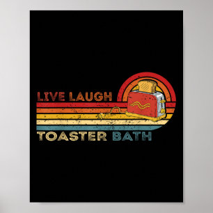 Affiche Live Laugh Toaster Bath Vintage Skeleton Meme Dark
