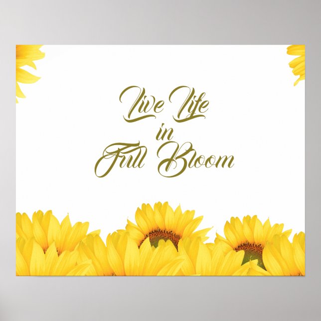 Affiche Live Life in Full Bloom Inspiration Citation Poste (Devant)