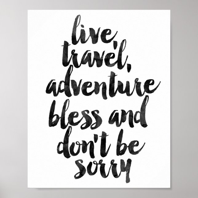 Affiche Live Travel Adventure Bless And Don't Be Sorry (Devant)