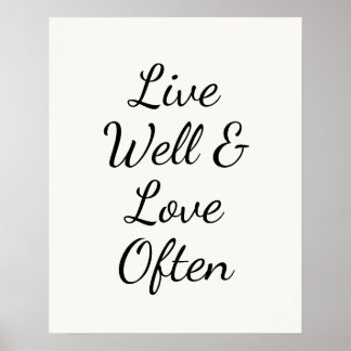 Affiche Live Well and Love Often Modern Script