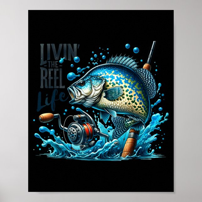 Affiche Livin' The Reel Life Crape Fishing Lovers Fisherma (Devant)
