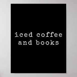 Affiche Livre Lover Iced Coffee Citation Lecture Bookworm