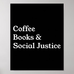 Affiche Livres de café Justice sociale Citation Égalité