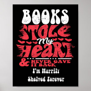 Affiche Livres Ont Volé Mon Cœur ~ Funny Valentines Day