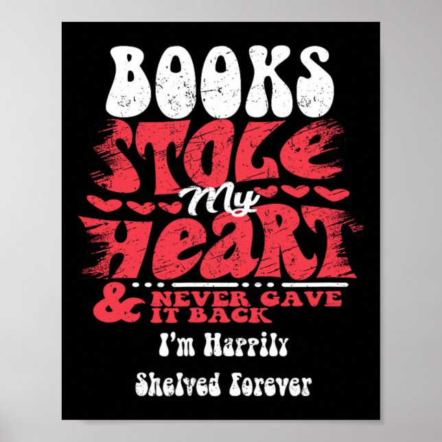 Affiche Livres Ont Volé Mon Cœur ~ Funny Valentines Day  (Devant)
