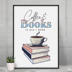 Affiche Livres vintages et café est tout ce dont j'ai beso